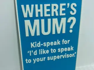 Where's Mom/Mum?