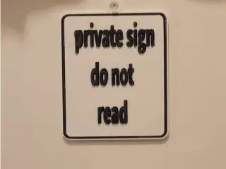 private sign do not read