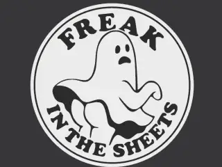 Freak in the Sheets Sign