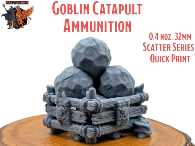 Goblin Catapult Ammunition - MGM Print-Ready Mini