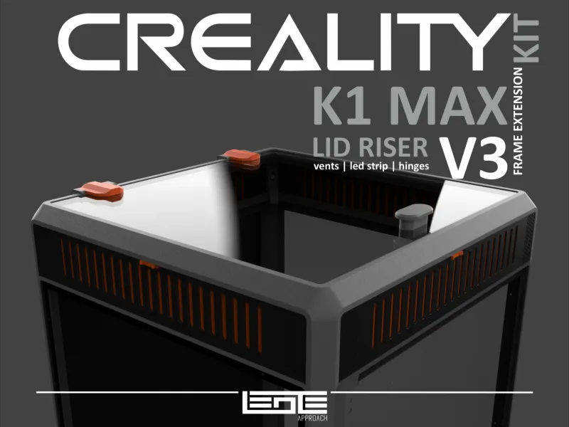 CREALITY K1max - LID RISER V3 - WITH HINGES