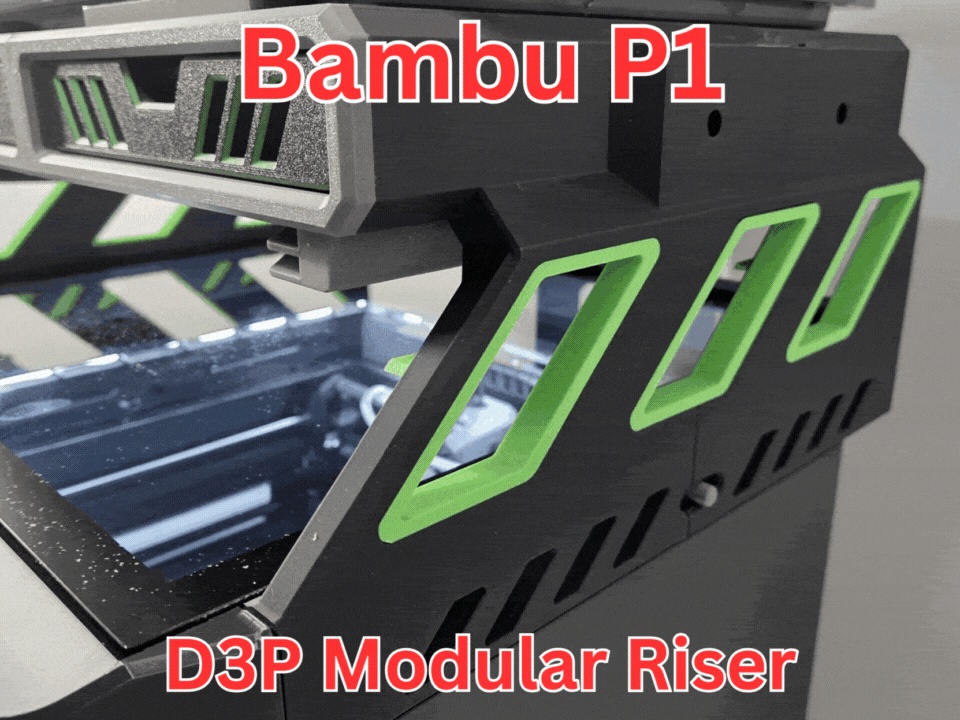 D3P riser for Bambu Lab P1S-0