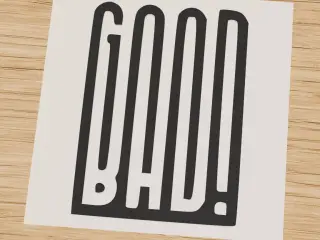 Good Bad