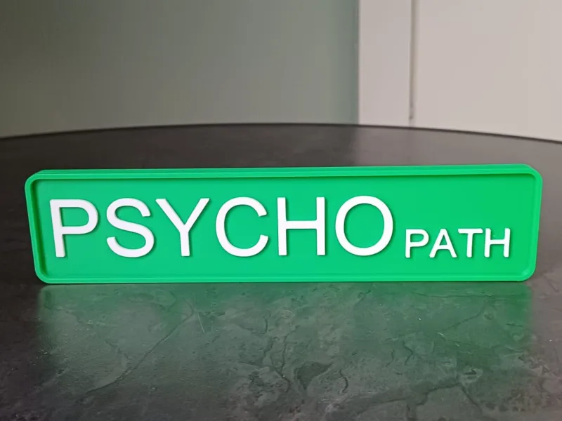 Psycho Path Desk Sign – Bold Typography Plaque