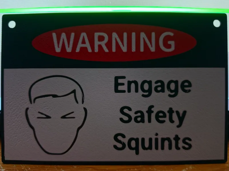 WARNING SAFETY SQUINTS Sign