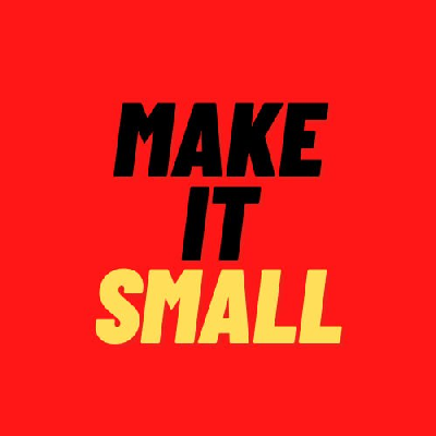 Make IT Small