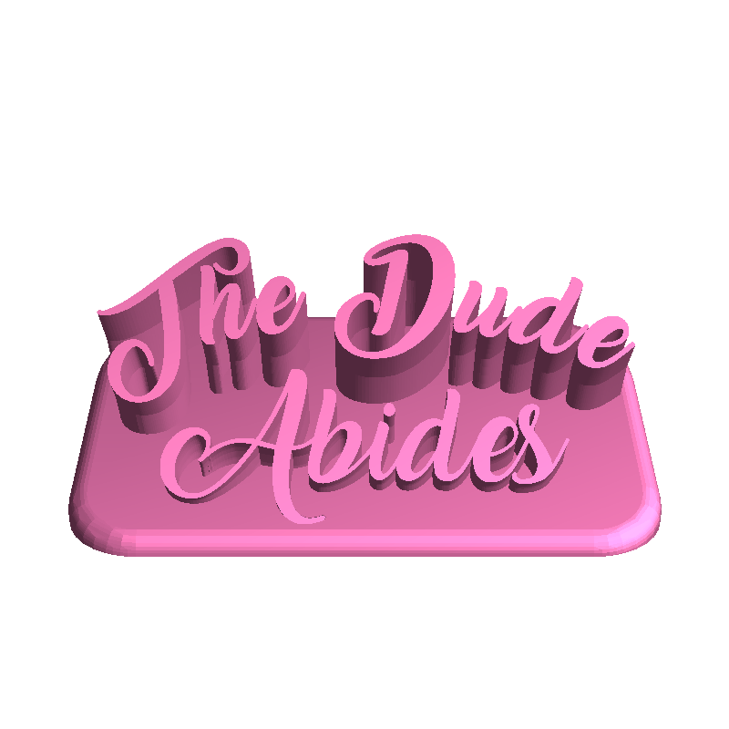 TheDudeAbides 1.1.0 7-3-22