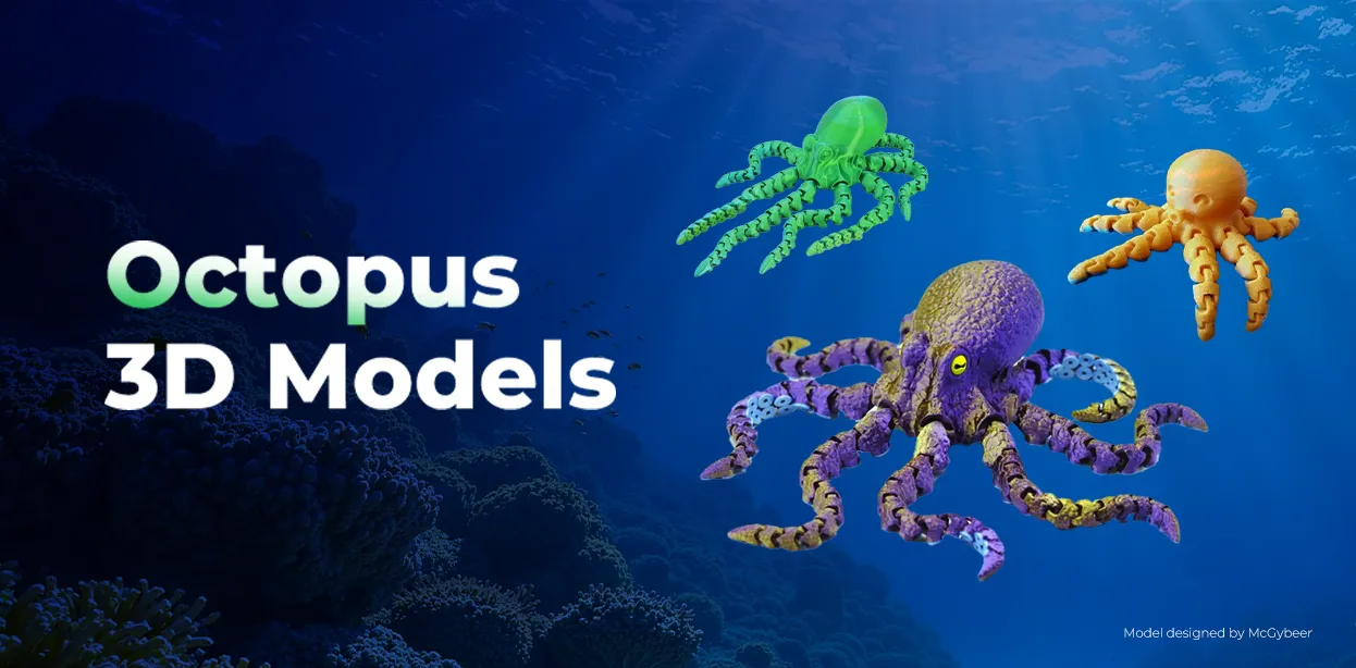 Best 3D Printed Octopus