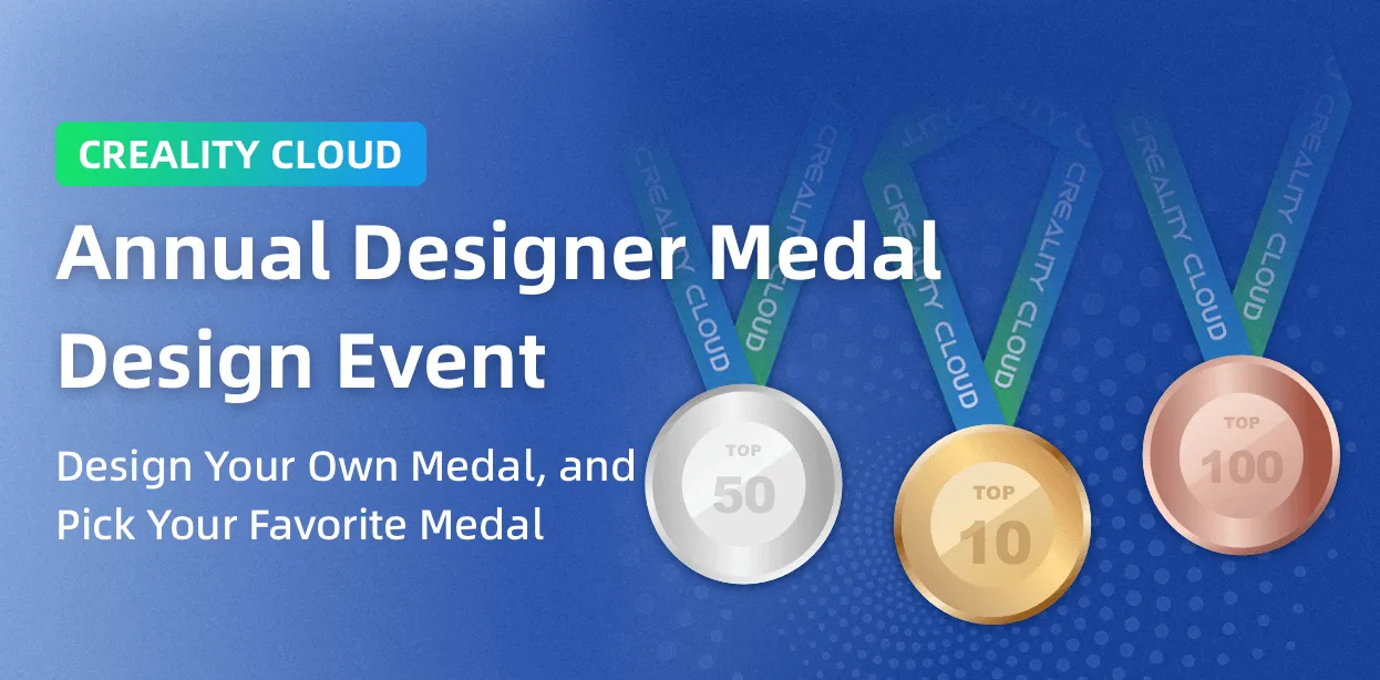 Medals for Creality Cloud Annual Designer 2024