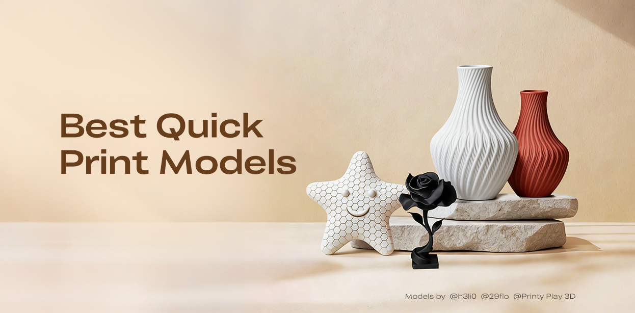 Best Quick Print 3D Models
