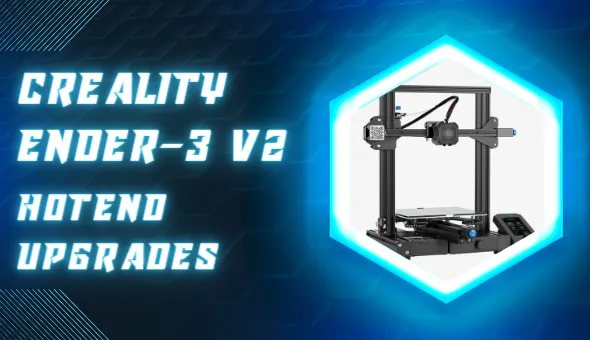 Atualizações do Hotend do Essential Ender 3 V2