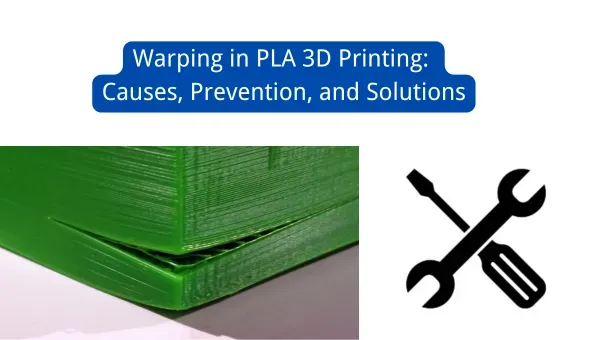 Warping in PLA 3D Printing