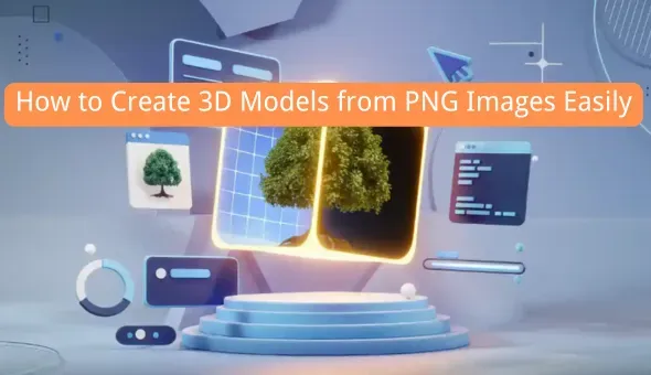 Creați cu ușurință modele 3D din imagini PNG