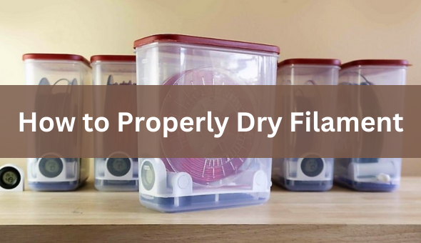 Blog title: How to Properly Dry Filament: A Comprehensive Guide