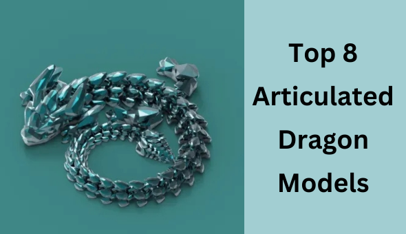 Blog title: Top 8 Articulated Dragon Models: A 3D Printing Showcase