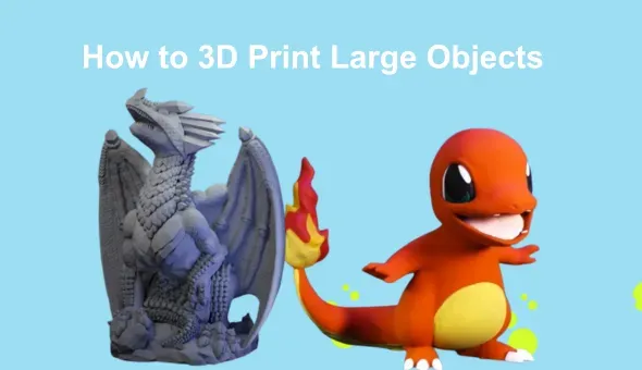 大きな物体を3Dプリントする方法