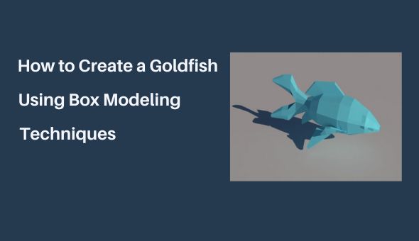 goldfish 3d modeling tutorial