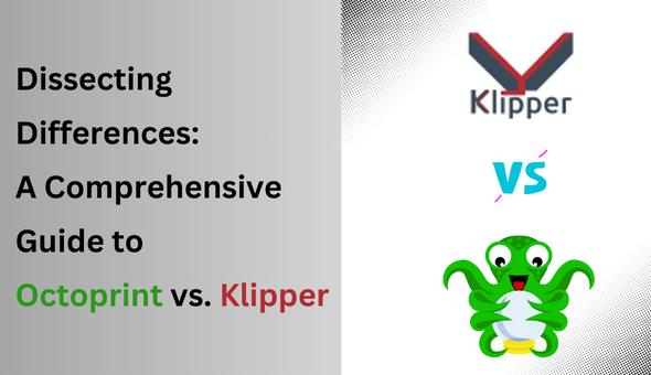 Blog title: Dissecting Differences: A Comprehensive Guide to Octoprint vs Klipper