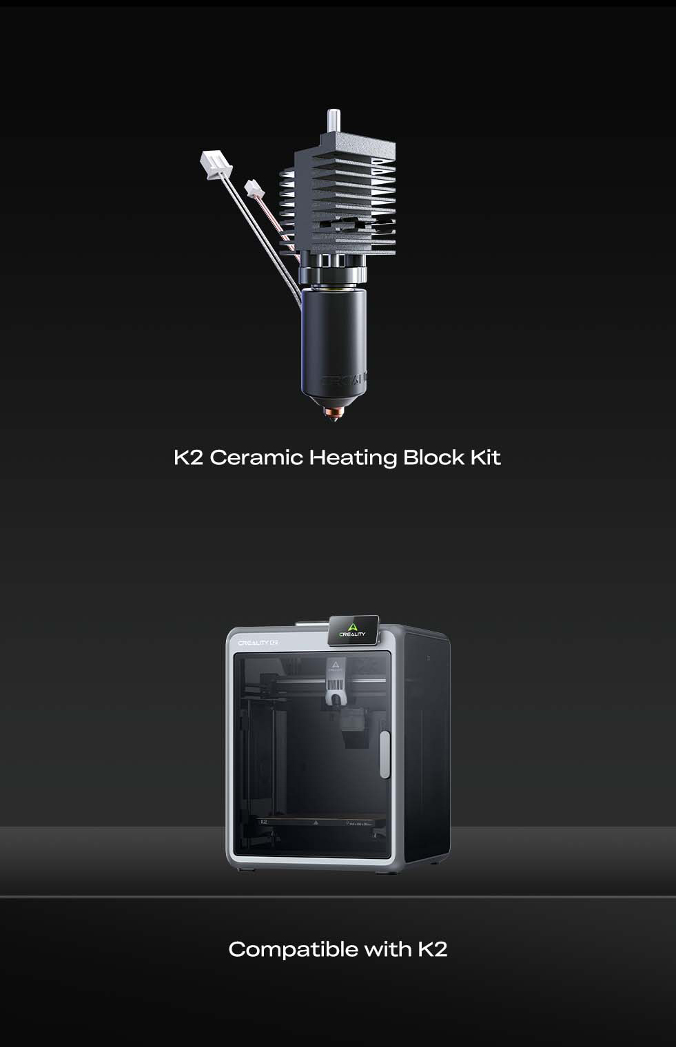 Creality K2 Seramik Hotend Kiti K2 uyumluluk görseli